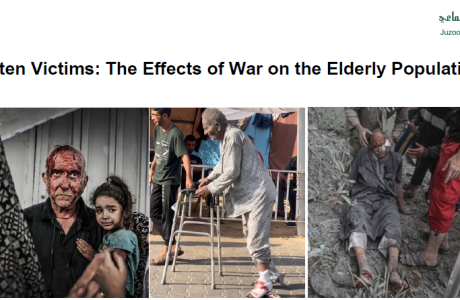 The Forgotten Victims: The Effects of War on the Elderly Population in Gaza